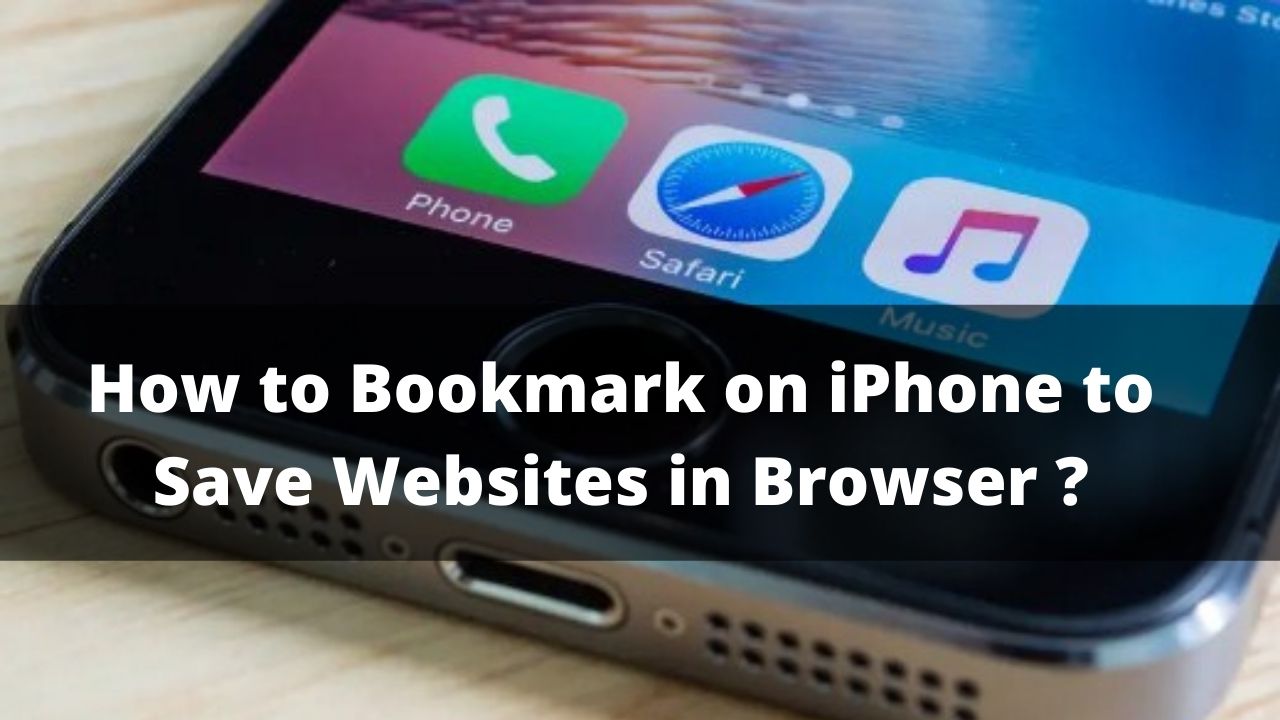 How to Bookmark on iPhone to Save Websites in Browser ?