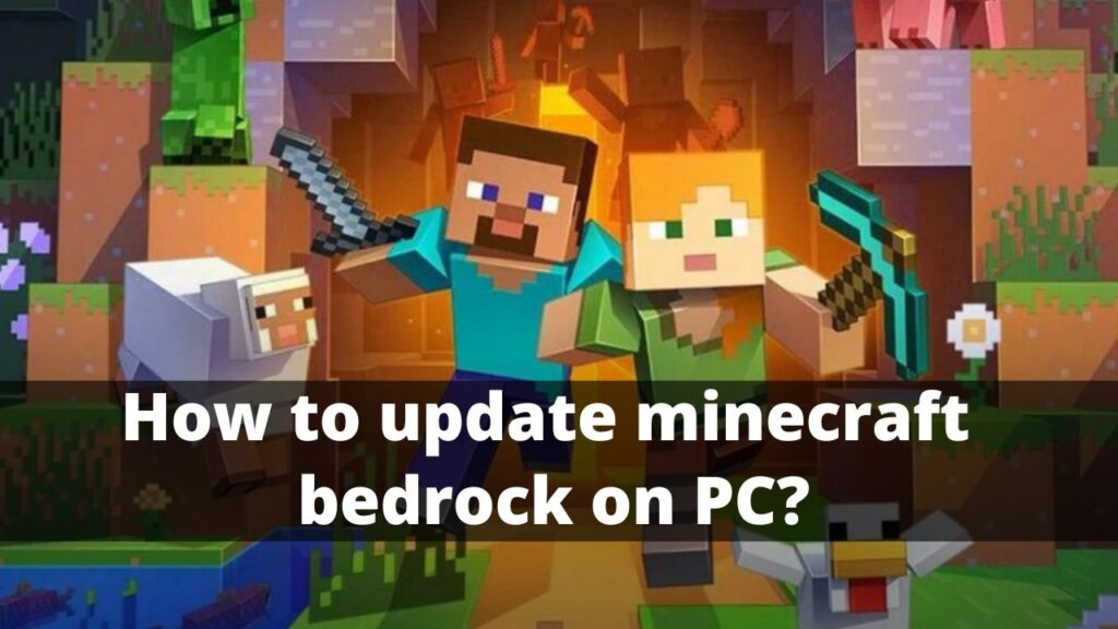 How to update minecraft bedrock on PC