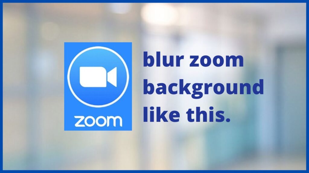 how to blur zoom background