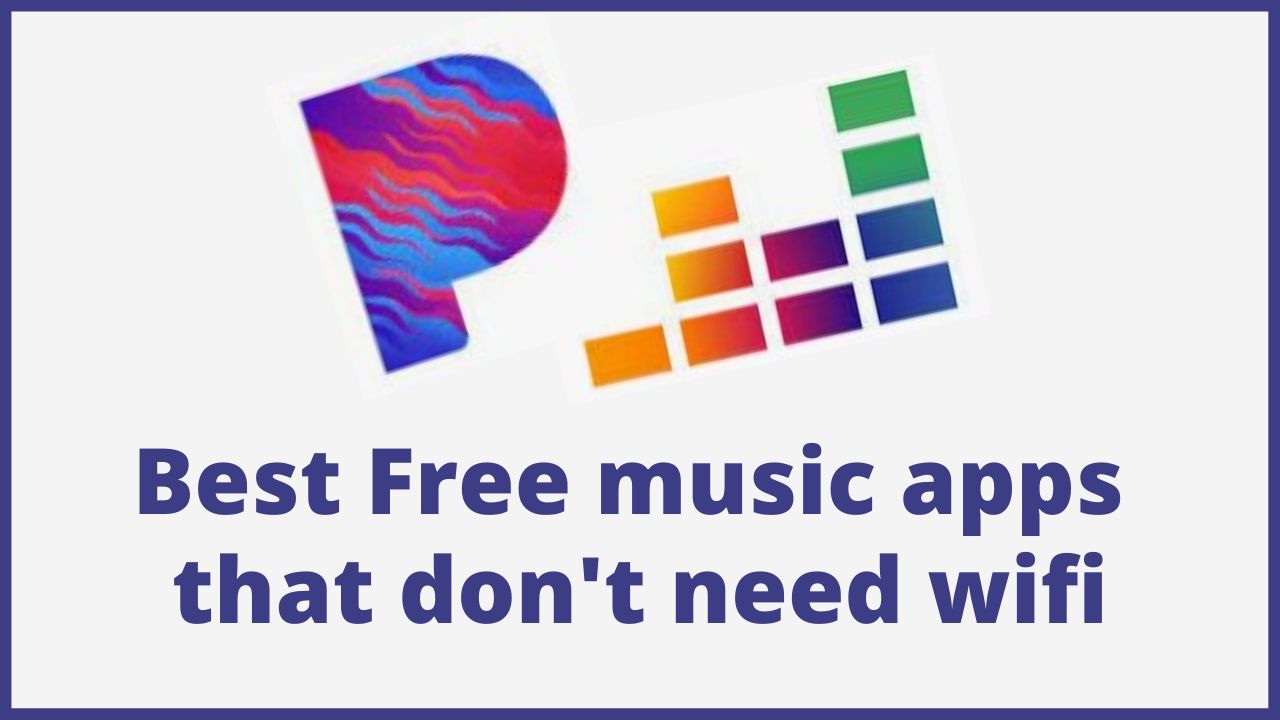 Free music apps that don't need wifi