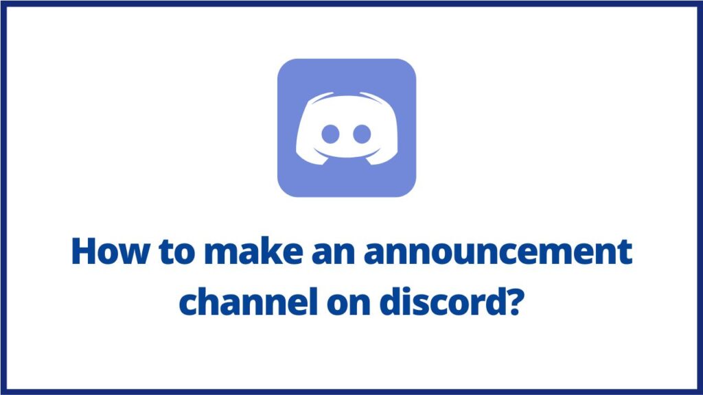 How to make an announcement channel on discord