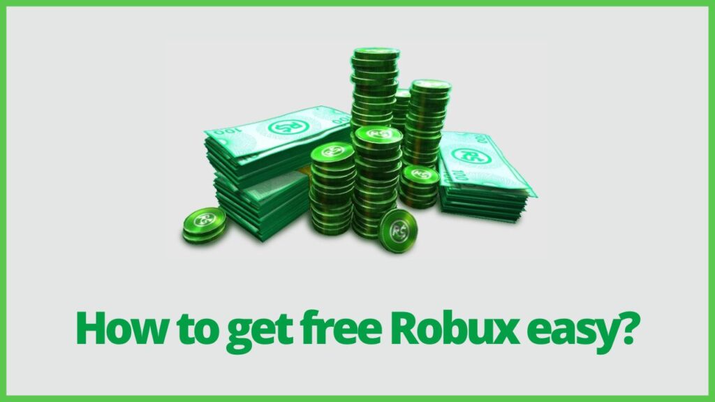 How to get free Robux easy