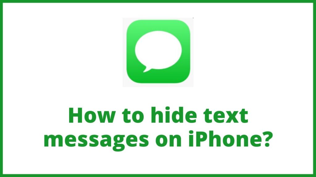 How to hide text messages on iPhone