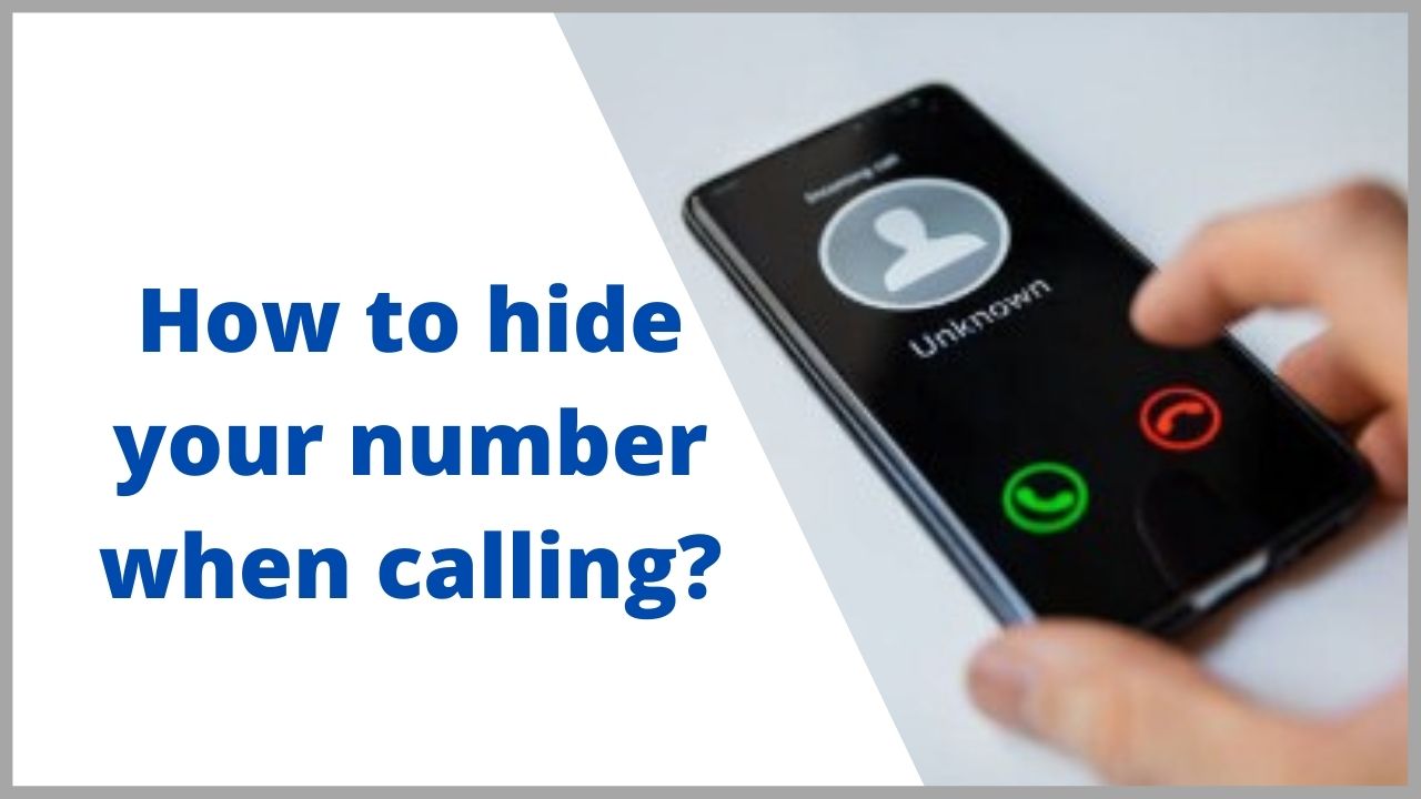 How to hide your number when calling