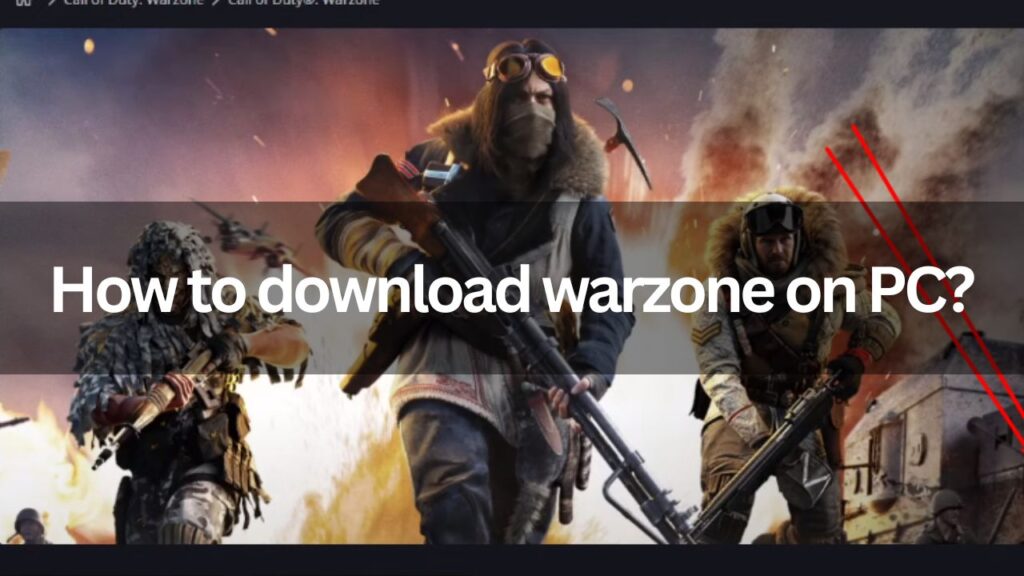 How to download warzone on PC