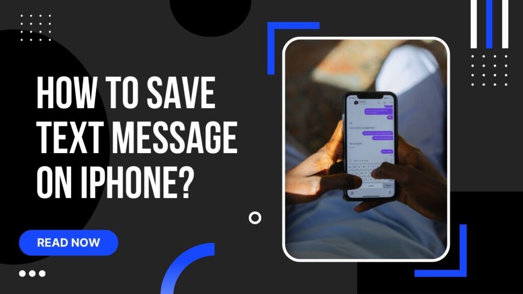 how to save text messages on iPhone