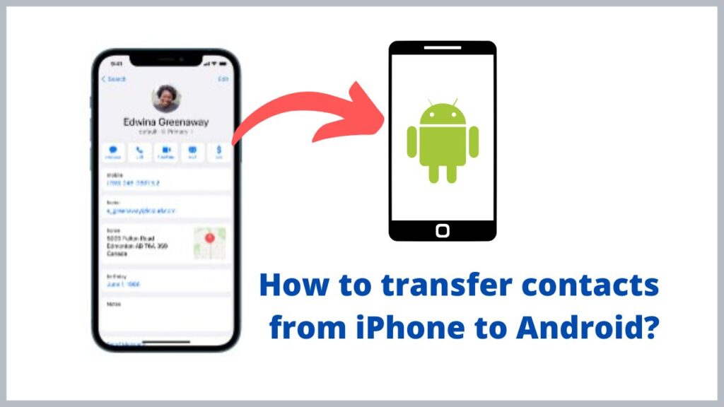 How to transfer contacts from iPhone to Android
